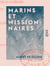 Marins et Missionnaires - Conquête de la Nouvelle-Calédonie, 1843-1853