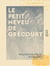 Le Petit Neveu de Grécourt - Étrennes gaillardes dédiées à ma commère