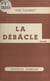 La débâcle