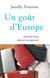Un goût d'Europe - Journal d'une députée européenne