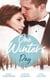 One Winter's Day - A Diamond in Her Stocking / Christmas Where They Belong / Snowed in at the Ranch