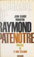 Le combat de Raymond Patenôtre
