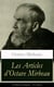 Les Articles d’Octave Mirbeau (L'édition intégrale - 111 titres) - Les Écrivains + L’Affaire Dreyfus + Le Comédien + L’Ordure + La Grève des électeurs + Combats esthétiques: Claude Monet, Paul Gauguin, Vincent Van Gogh, Camille Pissarro, Auguste Rodin...