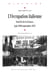 L’Occupation italienne - Sud-Est de la France, juin 1940-septembre 1943