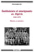 Instituteurs et enseignants en Algérie 1945-1975 - Histoire et mémoire