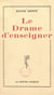 Le drame d'enseigner