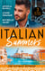 Italian Summers: The Ultimate Revenge - Surrendering to the Vengeful Italian (Irresistible Mediterranean Tycoons) / The Italian's One-Night Baby / Wedded, Bedded, Betrayed