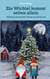 Ein Wichtel kommt selten allein - Weihnachtswichtel Tomte ist wieder da