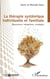 La thérapie systémique individuelle et familiale - Résonances, métaphores, stratégies