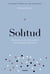 Solitud - Hacia una vida con sentido en un mundo frenético
