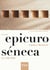 Epicuro / Séneca - Leyendo Carta a Meneceo /  La vida feliz