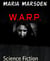 W.A.R.P. - Book 1 of The Thought Plague Series