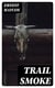 Trail Smoke