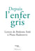 Depuis l'enfer gris - Lettres de Rédoine Faïd à Plana Radenovic