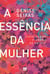 A essência da mulher - Espalhando o aroma de Cristo
