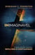 Inimaginável - O Que Nosso Mundo Seria Sem o Cristianismo
