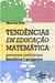 Tendências em educação matemática - percursos curriculares brasileiros e paraguaios