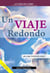 Un Viaje Redondo