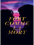 Fort Comme la Mort