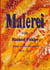 Malerei von Roland Fakler - Bilder aus vier Jahrzehnten 1975 - 2015