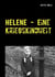 HELENE - Eine Kriegskindheit