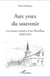 Aux yeux du souvenir - Les jeunes années d'un Mosellan - 1928-1952