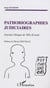 Pathobiographies judiciaires - Journal clinique de Ville-Evrard