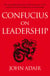 Confucius on Leadership