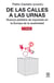 De las calles a las urnas