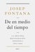 De en medio del tiempo - La segunda restauración española, 1823-1834
