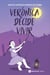 Verónica decide vivir