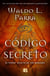 Código secreto - El poder oculto de los Masones