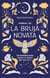 Manual de la bruja novata - Un grimorio para sacar la magia que hay en ti