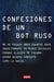 Confesiones de un bot ruso - Me he pasado bastantes años insultándote en redes sociales porque alguien me pagaba. Ahora que ya no estoy en nómina, quiero contarte cómo lo hacía.