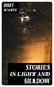 Stories in Light and Shadow
