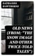 Old News (From: "The Snow Image and Other Twice-Told Tales")