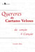 Quereres de Caetano Veloso - Da canção à canção