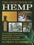 The Great Book of Hemp - The Complete Guide to the Environmental, Commercial, and Medicinal Uses of the World's Most Extraordinary Plant