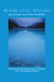 Beside Still Waters - Jews, Christians, and the Way of the Buddha