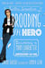 Brooding YA Hero - Becoming a Main Character (Almost) as Awesome as Me
