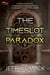 The Timeslot Paradox