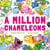 A Million Chameleons - A riotous read-aloud story to make toddlers and children giggle, perfect for ages 2, 3, 4, 5