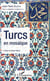 Turcs en mosaïque