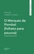 O Marquez de Pombal (folheto para poucos)