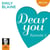 Dear you - Episode 2
