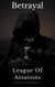 League Of Assassins: Betrayal - Shadow Assassins