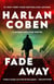 Fade Away - A Myron Bolitar Novel