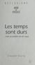 Les temps sont durs : ...mais la lumière est en nous