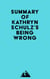 Summary of Kathryn Schulz's Being Wrong