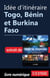 Idée d'itinéraire - Togo, Bénin et Burkina Faso